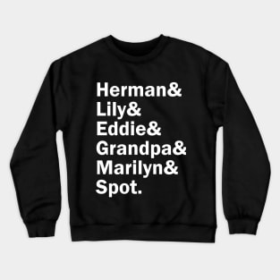 Funny Names x The Munsters (Herman, Lily, Eddie, Grandpa, Marilyn, Spot) Crewneck Sweatshirt